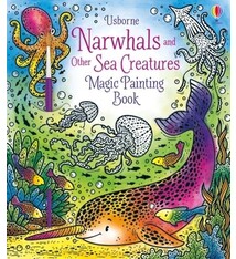 Usborne Narwhals and Other Sea Creatures Magic Painting Book
