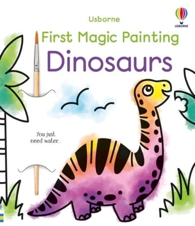 Usborne First Magic Painting Dinosaurs