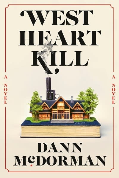 Knopf West Heart Kill: A novel