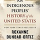 Beacon Press An Indigenous Peoples' History of the United States