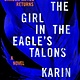 Knopf The Girl in the Eagle's Talons: A Lisbeth Salander Novel