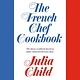 Knopf The French Chef Cookbook