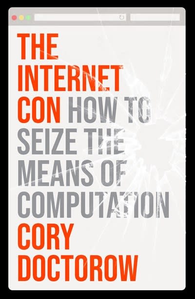 Verso The Internet Con: How to Seize the Means of Computation