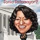 Grosset & Dunlap Who Was...?: Who Is Sonia Sotomayor?