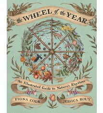 Andrews McMeel Publishing The Wheel of the Year: An Illustrated Guide to Nature's Rhythms