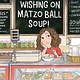 Andrews McMeel Publishing Ellie's Deli: Wishing on Matzo Ball Soup!