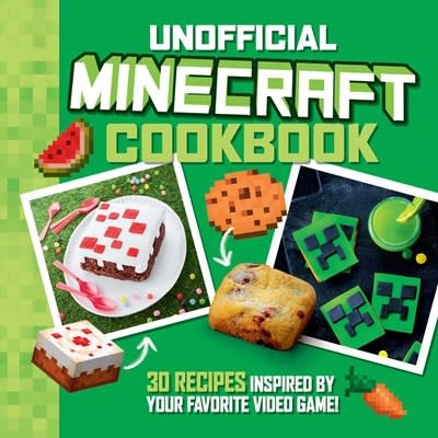 Andrews McMeel Publishing The Unofficial Minecraft Cookbook: 30 Recipes Inspired By Your Favorite Video Game
