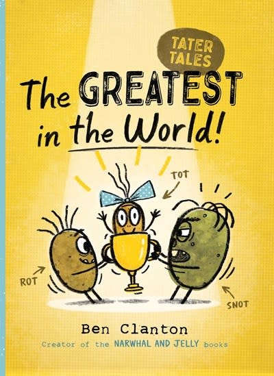 Simon & Schuster Books for Young Readers Tater Tales: The Greatest in the World!