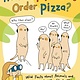 Simon & Schuster Books for Young Readers How Do Meerkats Order Pizza?: Wild Facts about Animals and the Scientists Who Study Them