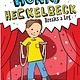 Little Simon Henry Heckelbeck Breaks a Leg