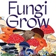 Beach Lane Books Fungi Grow