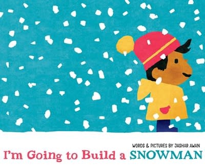 Simon & Schuster Books for Young Readers I'm Going to Build a Snowman