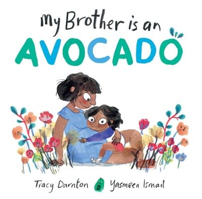 Margaret K. McElderry Books My Brother Is an Avocado