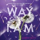 Margaret K. McElderry Books The Way I Am Now