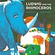 NorthSouth Books Ludwig and the Rhinoceros