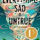 Levine Querido Everything Sad Is Untrue (a true story)