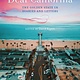 Dear California: The Golden State in Diaries and Letters