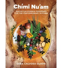 Heyday Chimi Nu'am: Native California Foodways for the Contemporary Kitchen