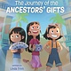 Annick Press Journey of the Ancestors' Gifts, The