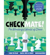 Welbeck Children's Checkmate!: The young player's complete guide to chess
