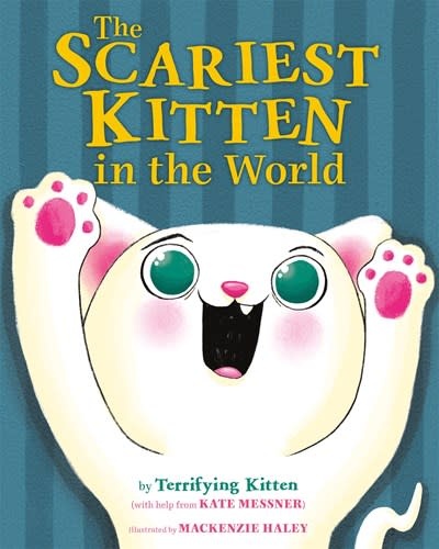Farrar, Straus and Giroux (BYR) The Scariest Kitten in the World