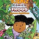 First Second Science Comics: Frogs: Awesome Amphibians