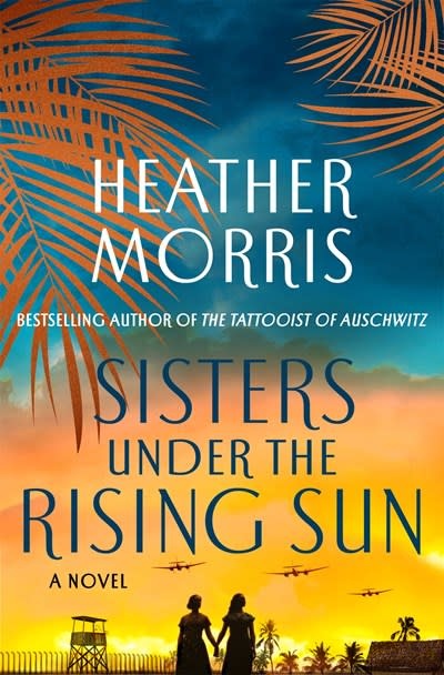 St. Martin's Press Sisters Under the Rising Sun: A Novel