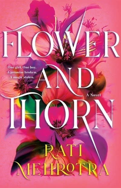 Wednesday Books Flower and Thorn: A Novel