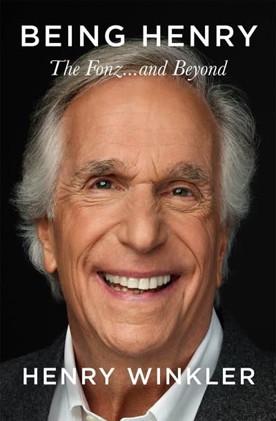 Celadon Books Being Henry: The Fonz... and Beyond