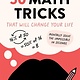 Page Street Publishing 50 Math Tricks That Will Change Your Life: Mentally Solve the Impossible in Seconds