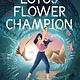 Entangled: Teen The Lotus Flower Champion