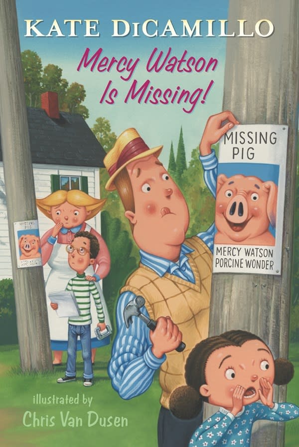 Candlewick Mercy Watson Is Missing!: Tales from Deckawoo Drive, Volume Seven