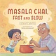 Candlewick Masala Chai, Fast and Slow