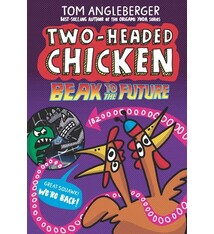 Walker Books US Two-Headed Chicken: Beak to the Future