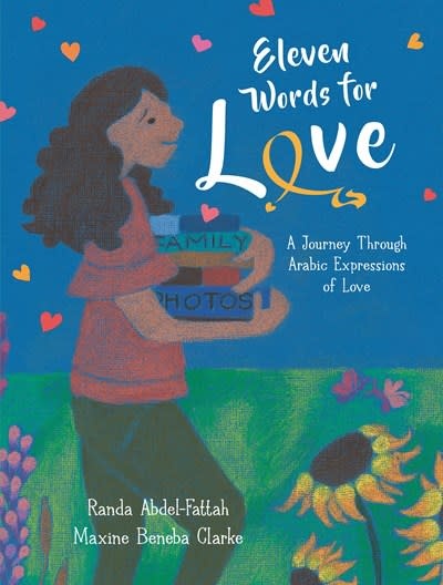 Candlewick Eleven Words for Love: A Journey Through Arabic Expressions of Love