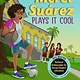 Candlewick Merci Suarez Plays It Cool