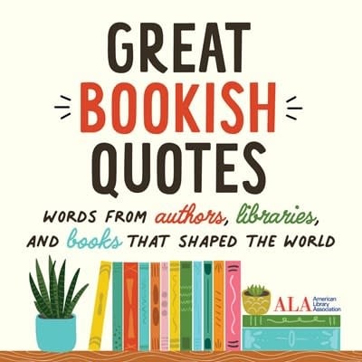 Simple Truths Great Bookish Quotes: Words from Authors, Libraries, and Books That Shaped the World