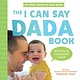 Sourcebooks Explore The I Can Say Dada Book