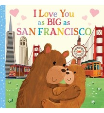 I Love You as Big as San Francisco