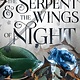 The Serpent & the Wings of Night