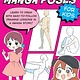 Quarry Books Learn to Draw Manga Poses for Kids: Learn to draw with easy-to-follow drawing lessons in a manga story!