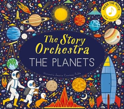 Frances Lincoln Children's Books The Story Orchestra: The Planets: Press the note to hear Holst's music