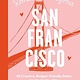 Cider Mill Press Date Night: San Francisco: 50 Creative, Budget-Friendly Dates for the Golden City