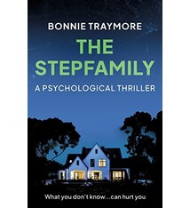 The Stepfamily: A Psychological Thriller