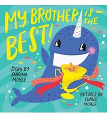 Abrams Appleseed My Brother Is the Best! (A Hello!Lucky Book)