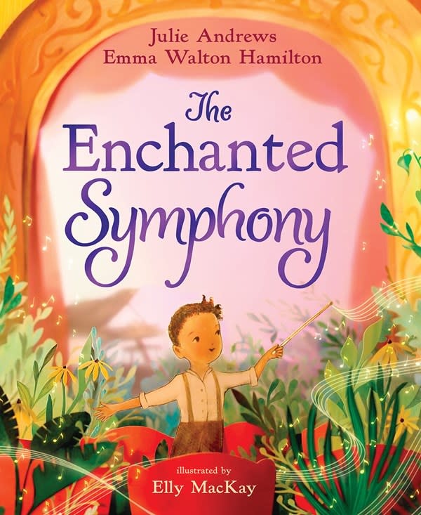 Abrams Books for Young Readers The Enchanted Symphony