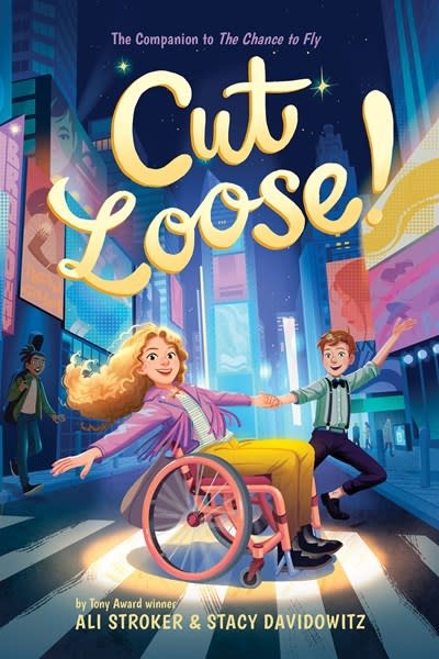 Amulet Books Cut Loose! (The Chance to Fly #2)