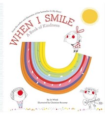 Abrams Appleseed When I Smile: A Book of Kindness