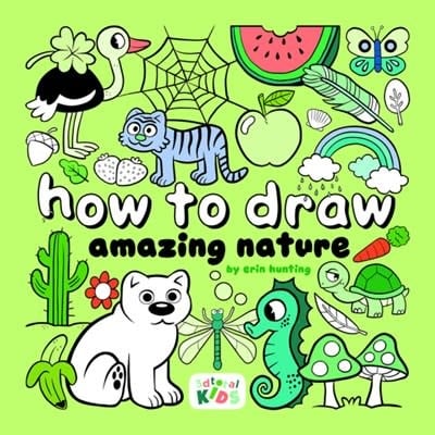 How to Draw Amazing Nature: by Erin Hunting