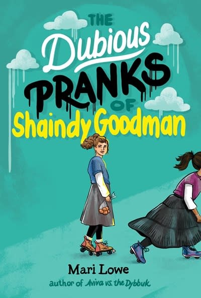 Levine Querido The Dubious Pranks of Shaindy Goodman